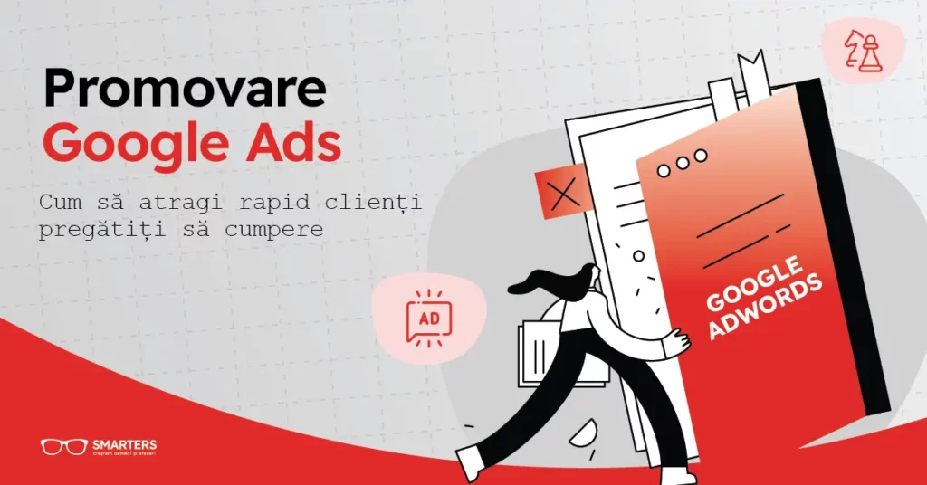 Promovare Google Ads Cum să atragi rapid clienți pregătiți să cumpere